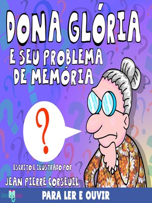 cover image of Dona Glória e seu Problema de Memória